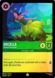 Drizella - Spoiled Stepsister
Archazia’s Island
Single
Lorcana