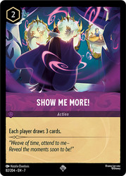Show Me More!
Archazia’s Island
Single
Lorcana