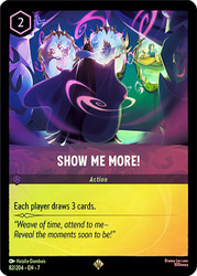 Show Me More!
Archazia’s Island
Single
Lorcana