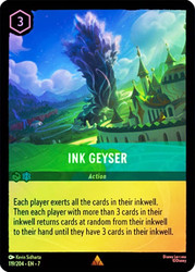Ink Geyser
Archazia’s Island
Single
Lorcana