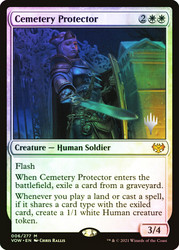 Cemetery Protector (Promo Pack) (Innistrad: Crimson Vow)\nPromo: Planeswalker Stamped\nSingle\nMagic The Gathering
