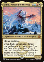 Shiko, Paragon of the Way\nTarkir: Dragonstorm\nSingle\nMagic The Gathering