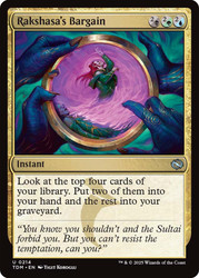 Rakshasa's Bargain\nTarkir: Dragonstorm\nSingle\nMagic The Gathering