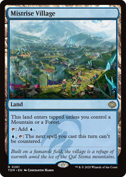 Mistrise Village\nTarkir: Dragonstorm\nSingle\nMagic The Gathering