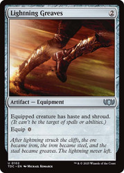 Lightning Greaves\nTarkir: Dragonstorm Commander\nSingle\nMagic The Gathering