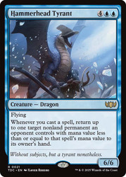 Hammerhead Tyrant\nTarkir: Dragonstorm Commander\nSingle\nMagic The Gathering
