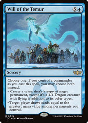 Will of the Temur\nTarkir: Dragonstorm Commander\nSingle\nMagic The Gathering