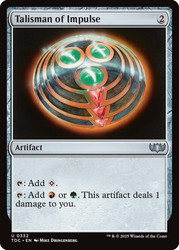 Talisman of Impulse\nTarkir: Dragonstorm Commander\nSingle\nMagic The Gathering