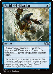 Rapid Hybridization\nTarkir: Dragonstorm Commander\nSingle\nMagic The Gathering