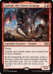 Gadrak, the Crown-Scourge\nTarkir: Dragonstorm Commander\nSingle\nMagic The Gathering