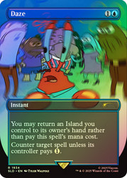 Daze (SpongeBob) (Secret Lair) (Borderless)\nPromo: General\nSingle\nMagic The Gathering