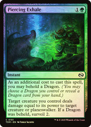 Piercing Exhale\nTarkir: Dragonstorm\nSingle\nMagic The Gathering