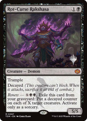 Rot-Curse Rakshasa (Promo Pack) (Tarkir: Dragonstorm)\nPromo: Planeswalker Stamped\nSingle\nMagic The Gathering