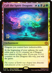 Call the Spirit Dragons (Prerelease) (Tarkir: Dragonstorm)\nPromo: Date Stamped\nSingle\nMagic The Gathering
