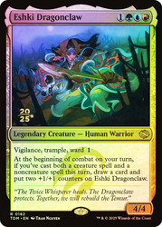 Eshki Dragonclaw (Prerelease) (Tarkir: Dragonstorm)\nPromo: Date Stamped\nSingle\nMagic The Gathering