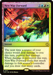 New Way Forward (Prerelease) (Tarkir: Dragonstorm)\nPromo: Date Stamped\nSingle\nMagic The Gathering