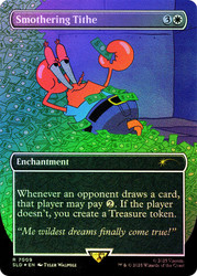 Smothering Tithe (SpongeBob)
Secret Lair Drop
Single
Magic: The Gathering
