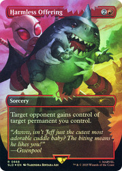 Harmless Offering (Marvel) (Secret Lair) (Borderless)\nPromo: General\nSingle\nMagic The Gathering