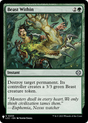 Beast Within (The Lost Caverns of Ixalan Commander)\nPlaneswalker Symbol Reprints\nSingle\nMagic The Gathering