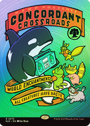 Concordant Crossroads (Secret Lair) (#2073) (Borderless)\nPromo: General\nSingle\nMagic The Gathering