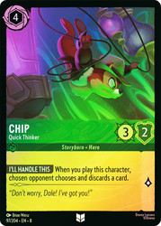 Chip - Quick Thinker
Reign of Jafar
Single
Lorcana
