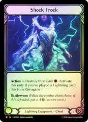 Shock Frock
Armory Deck: Aurora
Single
Flesh and Blood