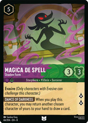Magica De Spell - Shadow Form
Reign of Jafar
Single
Lorcana