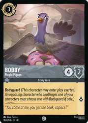 Bobby - Purple Pigeon
Reign of Jafar
Single
Lorcana
