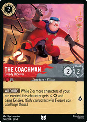 The Coachman - Greedy Deceiver
Reign of Jafar
Single
Lorcana