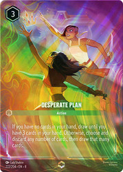 Desperate Plan (Enchanted)
Reign of Jafar
Single
Lorcana