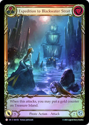 Expedition to Blackwater Strait (Extended Art)
Treasure Pack
Single
Flesh and Blood