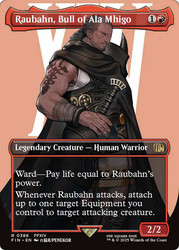 Raubahn, Bull of Ala Mhigo (#388) (Borderless)\nFINAL FANTASY - Variants\nSingle\nMagic The Gathering