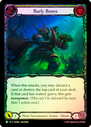 Burly Bones (Yellow)
High Seas
Single
Flesh and Blood