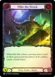 Pilfer the Wreck (Yellow)
High Seas
Single
Flesh and Blood