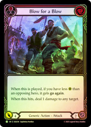 Blow for a Blow
High Seas
Single
Flesh and Blood