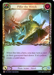 Pilfer the Wreck (Red)
Treasure Pack
Single
Flesh and Blood