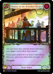 Mutiny on the Battalion Barque
Treasure Pack
Single
Flesh and Blood