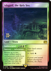 Ishgard, the Holy See // Faith &amp; Grief (Prerelease) (FINAL FANTASY)\nPromo: Date Stamped\nSingle\nMagic The Gathering