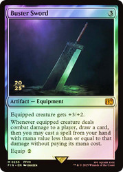 Buster Sword (Prerelease) (FINAL FANTASY)\nPromo: Date Stamped\nSingle\nMagic The Gathering