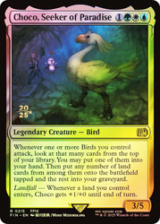 Choco, Seeker of Paradise (Prerelease) (FINAL FANTASY)\nPromo: Date Stamped\nSingle\nMagic The Gathering