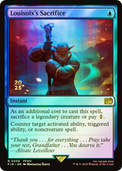 Louisoix's Sacrifice (Prerelease) (FINAL FANTASY)\nPromo: Date Stamped\nSingle\nMagic The Gathering