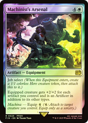 Machinist's Arsenal (Prerelease) (FINAL FANTASY)\nPromo: Date Stamped\nSingle\nMagic The Gathering