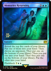 Memories Returning (Prerelease) (FINAL FANTASY)\nPromo: Date Stamped\nSingle\nMagic The Gathering