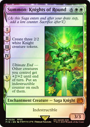 Summon: Knights of Round (Prerelease) (FINAL FANTASY)\nPromo: Date Stamped\nSingle\nMagic The Gathering