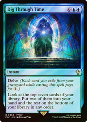 Dig Through Time (Surge Foil)\nFINAL FANTASY Commander - Alternate Foil\nSingle\nMagic The Gathering