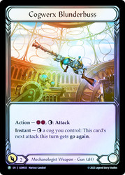 Cogwerx Blunderbuss (GEM Pack)
GEM Pack
Single
Flesh and Blood