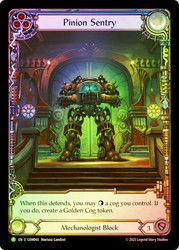 Pinion Sentry (GEM Pack) (Extended Art)
GEM Pack
Single
Flesh and Blood