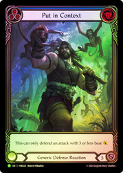 Put in Context (Convention) (Extended Art)
Promotional Cards
Single
Flesh and Blood