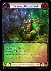 Chowder, Hearty Cook (Release) (Extended Art)
Promotional Cards
Single
Flesh and Blood