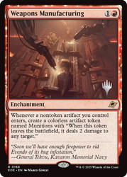 Weapons Manufacturing (Promo Pack) (Edge of Eternities)\nPromo: Planeswalker Stamped\nSingle\nMagic The Gathering